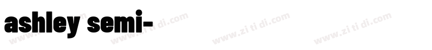 ashley semi字体转换